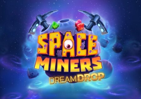 Space Miners Dream Drop slot by Relax Gaming