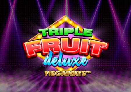 Triple Fruit Deluxe Megaways slot by iSoftBet